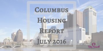 Columbus OH Housing Report News July 2016