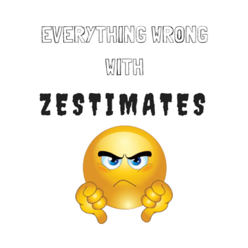 "Everything Wrong WIth Zestimates" text with angry thumbs down emoji