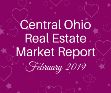 Dark pink background with hearts. text reads "Central Ohio Real Estate Market Report February 2019"